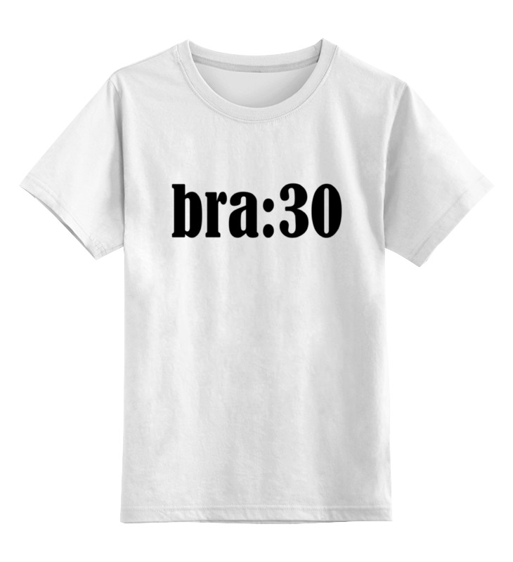 Детская футболка классическая унисекс Printio Bra:thirty